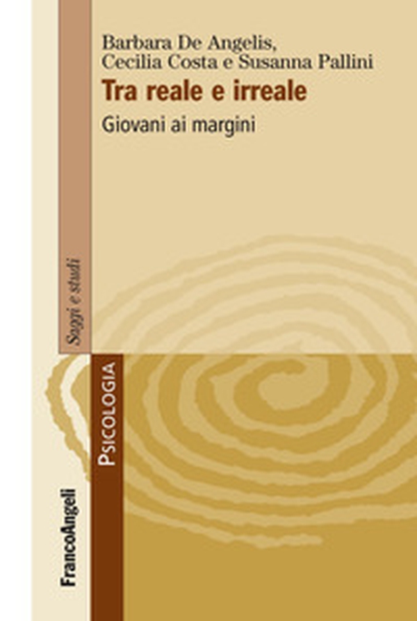 Tra reale e irreale. Giovani ai margini - Librerie.coop Tra reale e irreale. Giovani ai margini - Librerie.coop