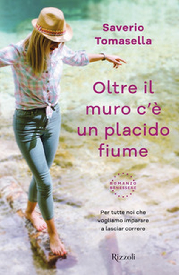 Oltre il muro c'è un placido fiume - Librerie.coop Oltre il muro c'è un placido fiume - Librerie.coop