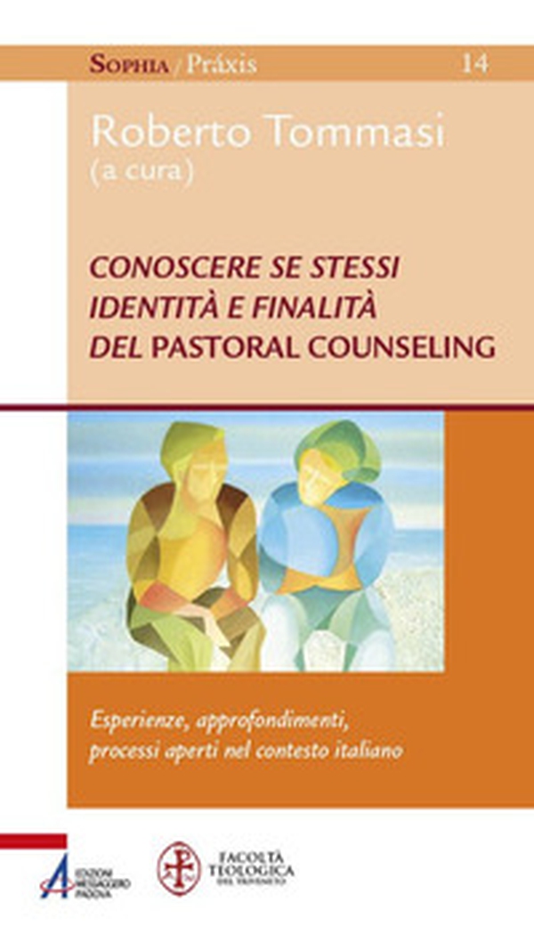 Conoscere se stessi. Identità e finalità del pastoral counseling. Esperienze, approfondimenti, processi aperti nel contesto italiano - Librerie.coop Conoscere se stessi. Identità e finalità del pastoral counseling. Esperienze, approfondimenti, processi aperti nel contesto italiano - Librerie.coop