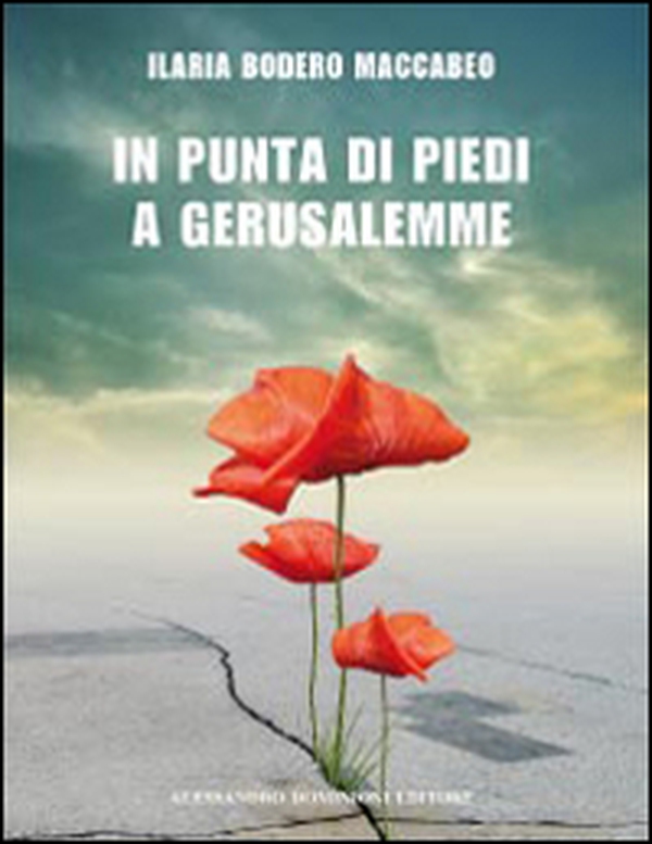 In punta di piedi a Gerusalemme - Librerie.coop In punta di piedi a Gerusalemme - Librerie.coop