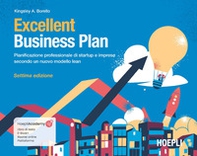 Excellent Business Plan. Pianificazione professionale di startup e imprese secondo un nuovo modello lean - Librerie.coop Excellent Business Plan. Pianificazione professionale di startup e imprese secondo un nuovo modello lean - Librerie.coop