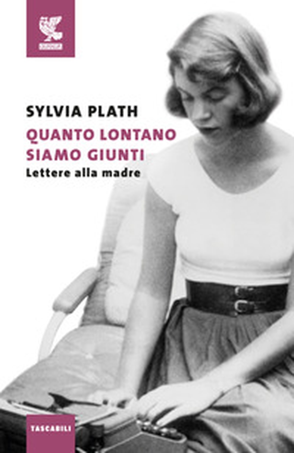 Quanto lontano siamo giunti. Lettere alla madre - Librerie.coop Quanto lontano siamo giunti. Lettere alla madre - Librerie.coop