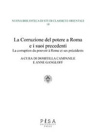 La corruzione del potere a Roma e i suoi precedenti-La corruption du pouvoir à rome et ses précédents - Librerie.coop La corruzione del potere a Roma e i suoi precedenti-La corruption du pouvoir à rome et ses précédents - Librerie.coop