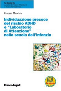 Individuazione precoce del rischio ADHD e «laboratorio di attenzione» nella scuola dell'infanzia - Librerie.coop