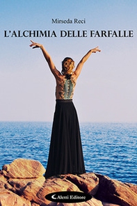 L'alchimia delle farfalle - Librerie.coop