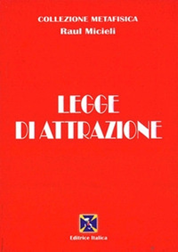 Legge di attrazione - Librerie.coop Legge di attrazione - Librerie.coop