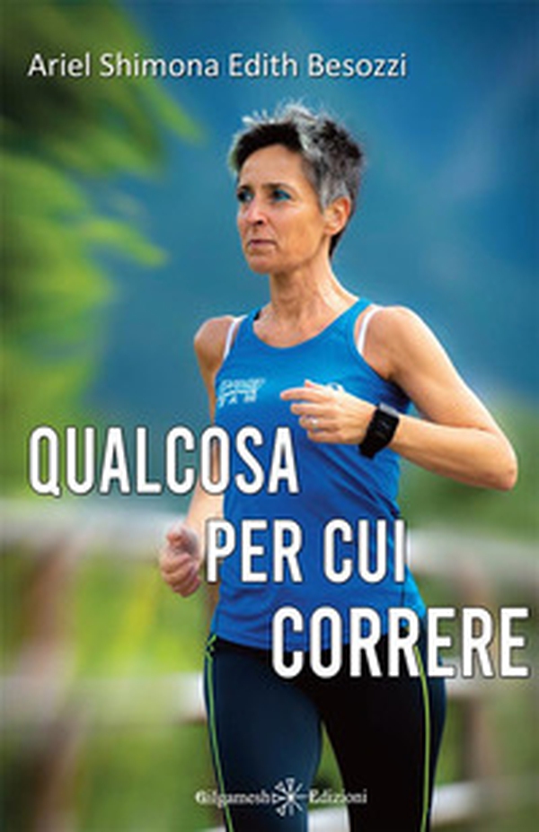 Qualcosa per cui correre - Librerie.coop Qualcosa per cui correre - Librerie.coop
