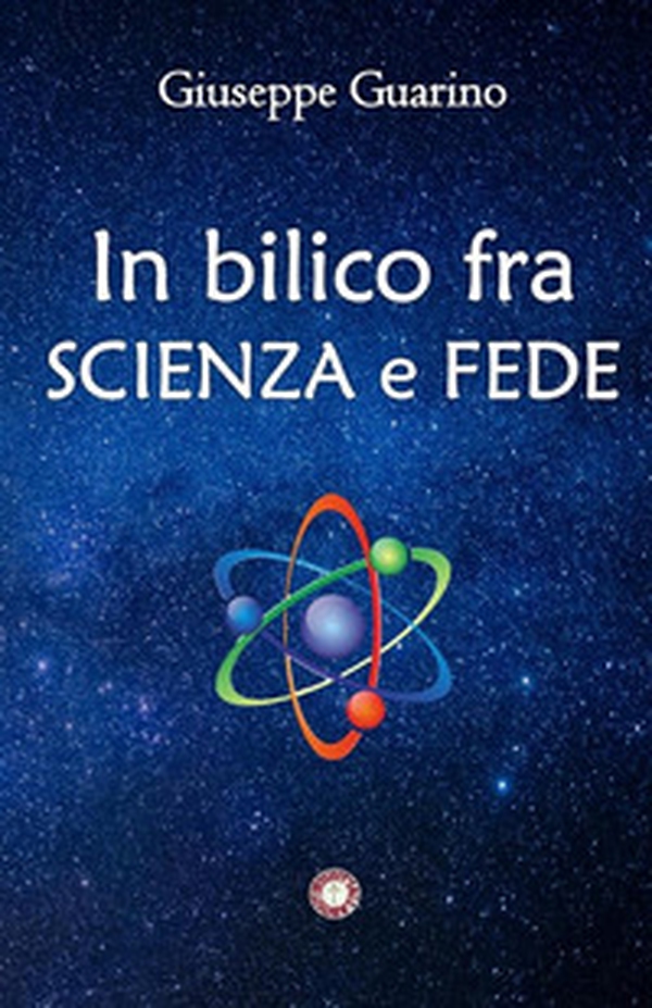 In bilico fra scienza e fede - Librerie.coop In bilico fra scienza e fede - Librerie.coop