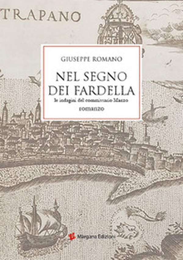 Nel segno dei Fardella. Le indagini del commissario Manzo - Librerie.coop