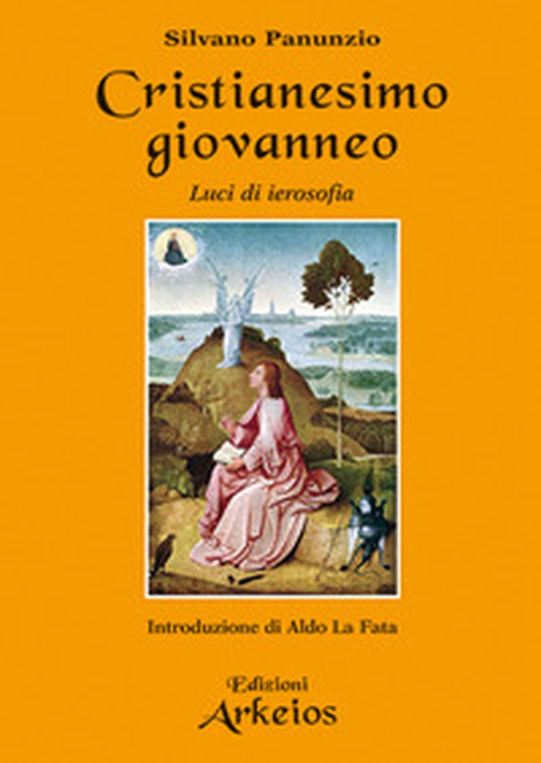 Cristianesimo giovanneo. Luci di ierosofia - Librerie.coop Cristianesimo giovanneo. Luci di ierosofia - Librerie.coop