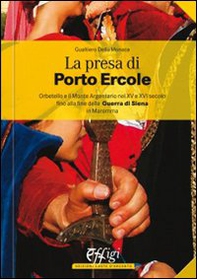 La presa di Porto Ercole - Librerie.coop