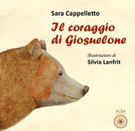 Il coraggio di Giosuelone - Librerie.coop Il coraggio di Giosuelone - Librerie.coop