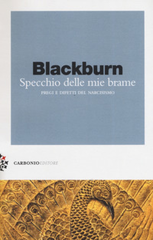 Specchio delle mie brame. Pregi e difetti del narcisismo - Librerie.coop Specchio delle mie brame. Pregi e difetti del narcisismo - Librerie.coop