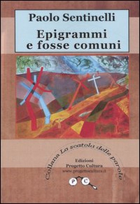Epigrammi e fosse comuni - Librerie.coop