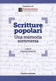 Scritture popolari. Una memoria sommersa - Librerie.coop Scritture popolari. Una memoria sommersa - Librerie.coop