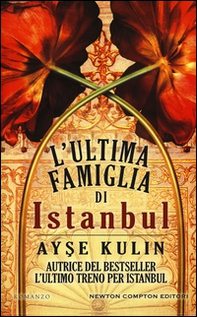 L'ultima famiglia di Istanbul - Librerie.coop