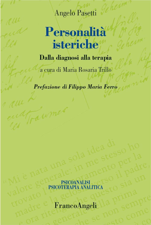Personalità isteriche. Dalla diagnosi alla terapia - Librerie.coop Personalità isteriche. Dalla diagnosi alla terapia - Librerie.coop