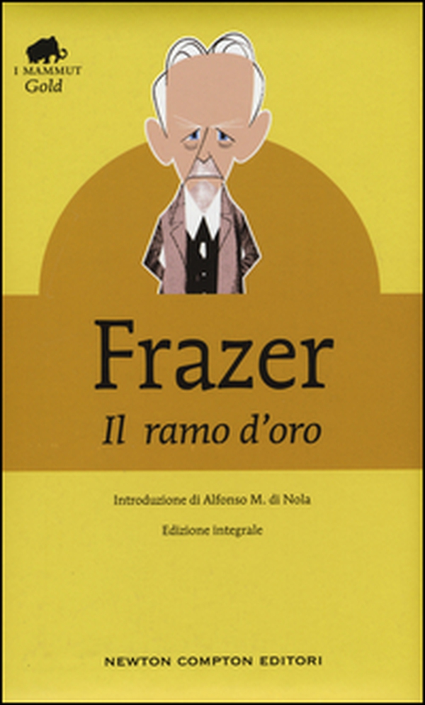 Il ramo d'oro. Studio della magia e della religione - Librerie.coop Il ramo d'oro. Studio della magia e della religione - Librerie.coop