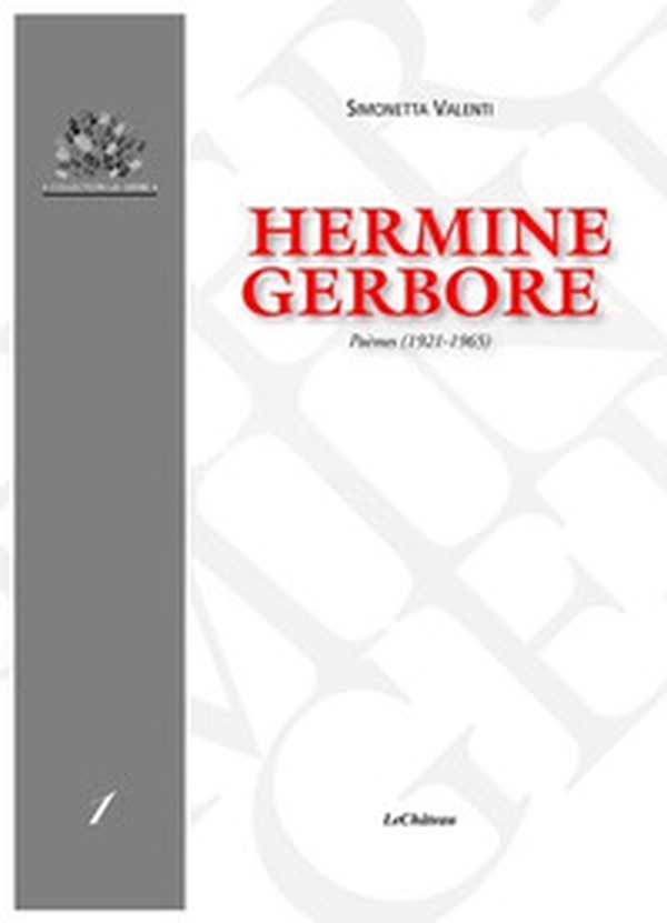 Hermine Gerbore. Poèmes (1921-1965) - Librerie.coop Hermine Gerbore. Poèmes (1921-1965) - Librerie.coop