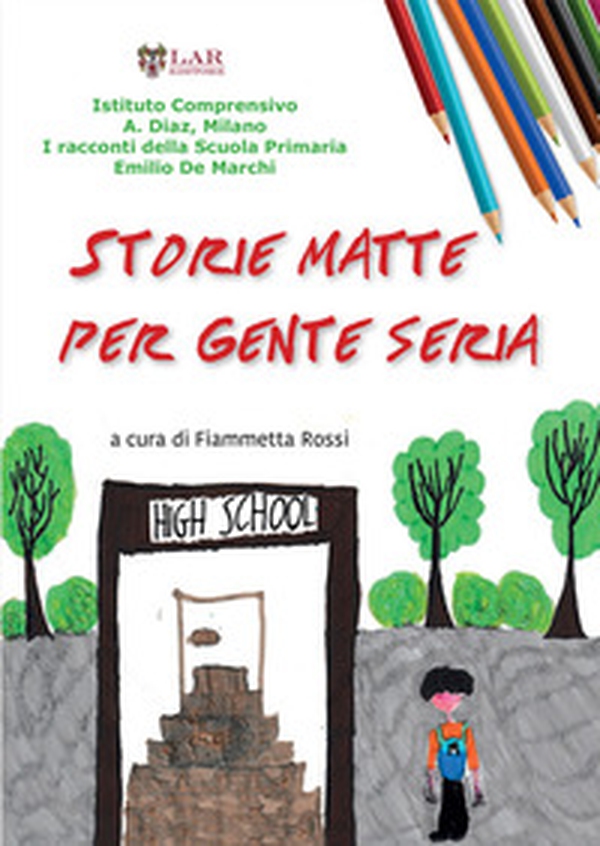 Storie matte per gente seria - Librerie.coop Storie matte per gente seria - Librerie.coop