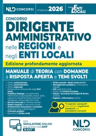 Manuale per i concorsi da dirigente amministrativo nelle regioni e negli enti locali, con domande a risposta aperta e temi svolti 2026 - Librerie.coop