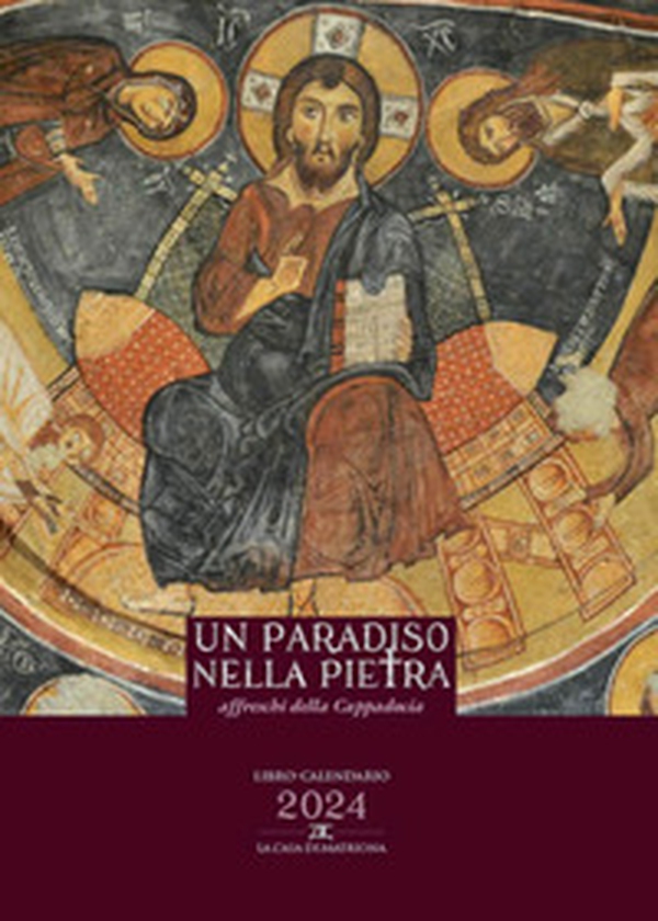 Un paradiso nella pietra. Affreschi della Cappadocia. Libro calendario 2024 - Librerie.coop Un paradiso nella pietra. Affreschi della Cappadocia. Libro calendario 2024 - Librerie.coop