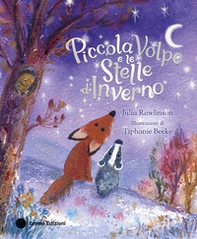 Piccola Volpe e le stelle d'inverno - Librerie.coop