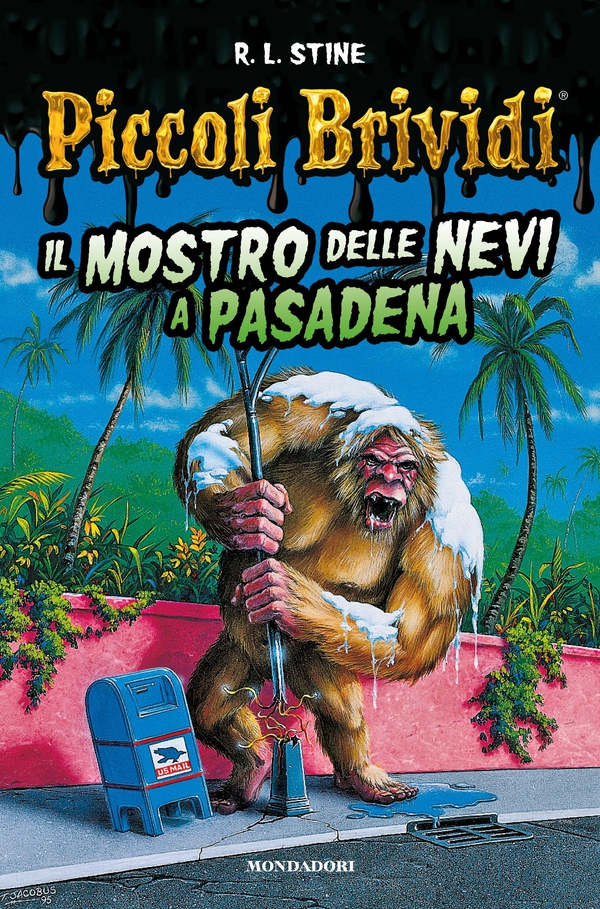 Piccoli Brividi - Il mostro delle nevi a Pasadena - Librerie.coop Piccoli Brividi - Il mostro delle nevi a Pasadena - Librerie.coop