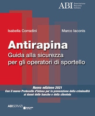 Antirapina 2021. Guida alla sicurezza per gli operatori di sportello - Librerie.coop