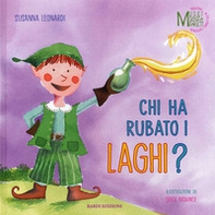 Chi ha rubato i laghi - Librerie.coop