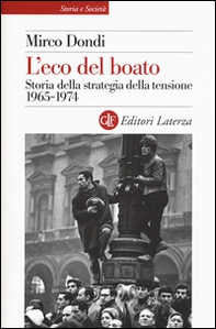 L'eco del boato. Storia della strategia della tensione 1965-1974 - Librerie.coop