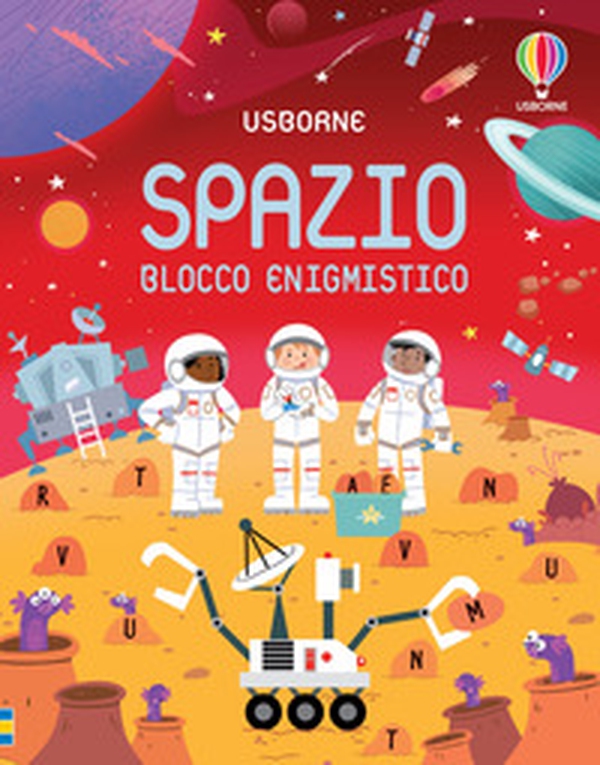 Spazio. Blocco enigmistico - Librerie.coop Spazio. Blocco enigmistico - Librerie.coop