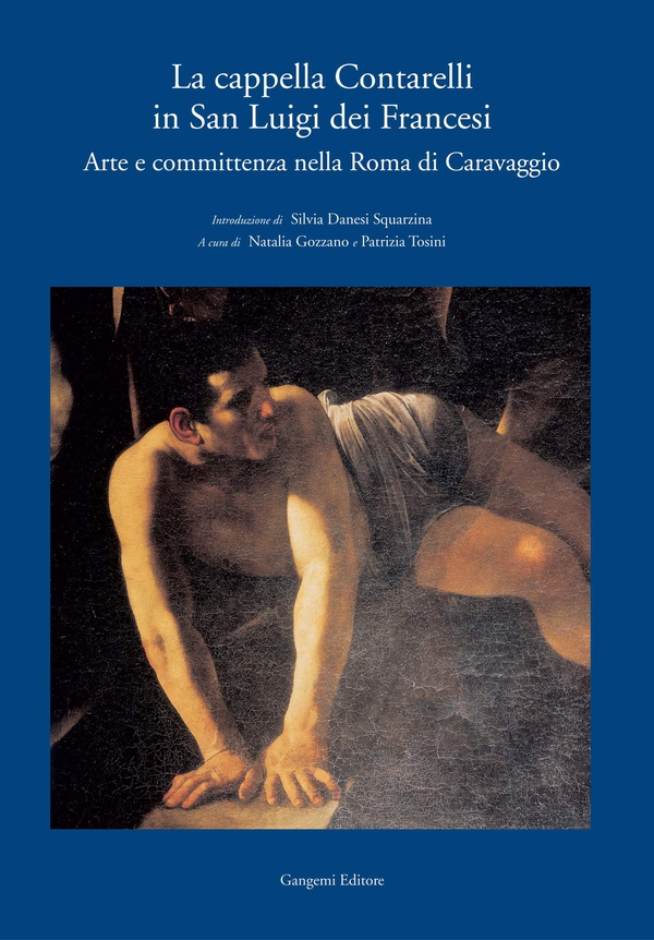 La Cappella Contarelli in San Luigi dei Francesi - Librerie.coop La Cappella Contarelli in San Luigi dei Francesi - Librerie.coop
