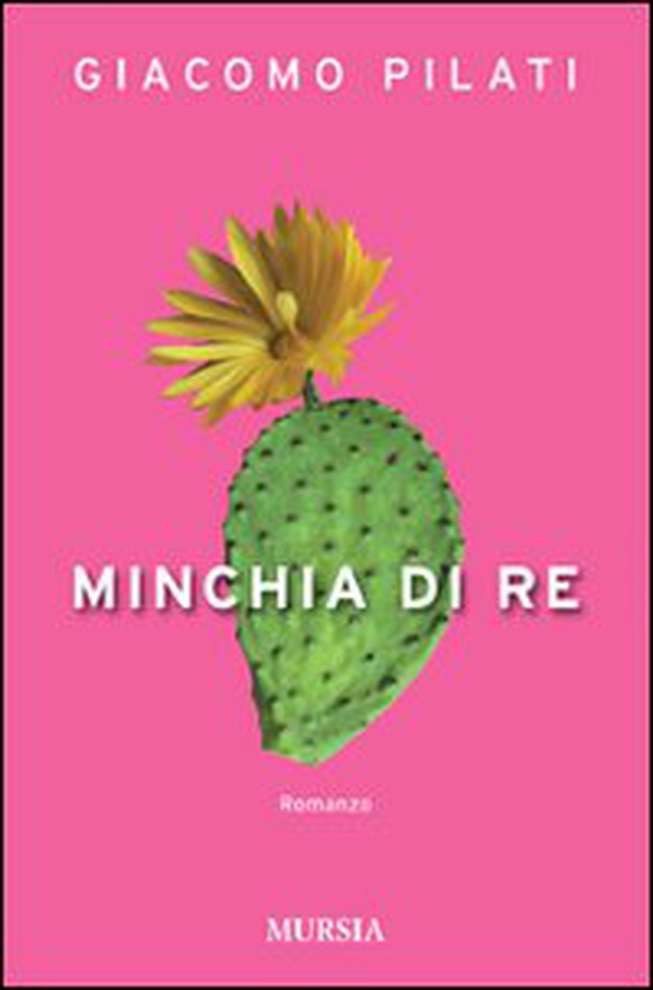 Minchia di re - Librerie.coop Minchia di re - Librerie.coop
