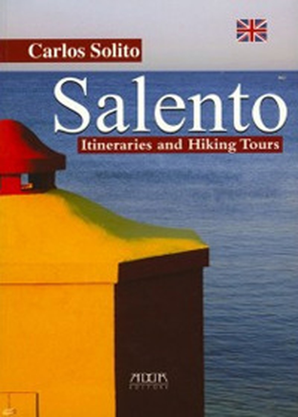 Salento. Itineraries and hiking tours - Librerie.coop Salento. Itineraries and hiking tours - Librerie.coop