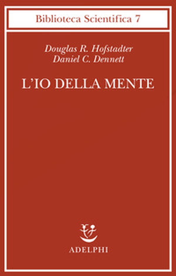 L'io della mente. Fantasie e riflessioni sul sé e sull'anima - Librerie.coop L'io della mente. Fantasie e riflessioni sul sé e sull'anima - Librerie.coop