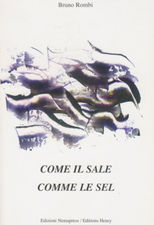 Come il sale-Come le sel - Librerie.coop Come il sale-Come le sel - Librerie.coop