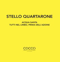 Acqua santa. Tutti nel limbo, prima dell'azione - Librerie.coop