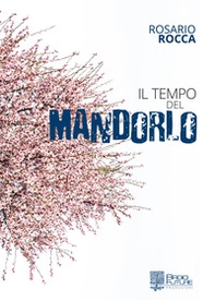 Il tempo del mandorlo - Librerie.coop