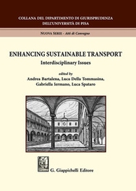 Enhancing sustainable transport. Interdisciplinary issues - Librerie.coop Enhancing sustainable transport. Interdisciplinary issues - Librerie.coop