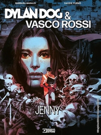 Dylan Dog & Vasco Rossi. Jenny - Librerie.coop Dylan Dog & Vasco Rossi. Jenny - Librerie.coop