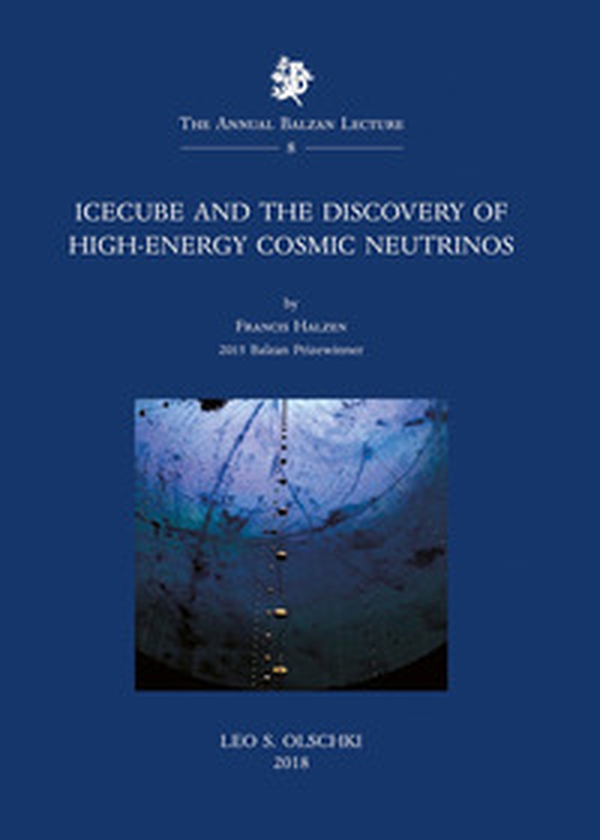 IceCube and the discovery of high energy cosmic neutrinos - Librerie.coop IceCube and the discovery of high energy cosmic neutrinos - Librerie.coop