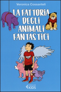La fattoria degli animali fantastici - Librerie.coop La fattoria degli animali fantastici - Librerie.coop