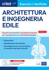 EdiTest. Architettura e ingegneria edile. Esercizi e verifiche. Esercizi commentati e simulazioni d'esame per la preparazione ai test di ammissione - Librerie.coop EdiTest. Architettura e ingegneria edile. Esercizi e verifiche. Esercizi commentati e simulazioni d'esame per la preparazione ai test di ammissione - Librerie.coop