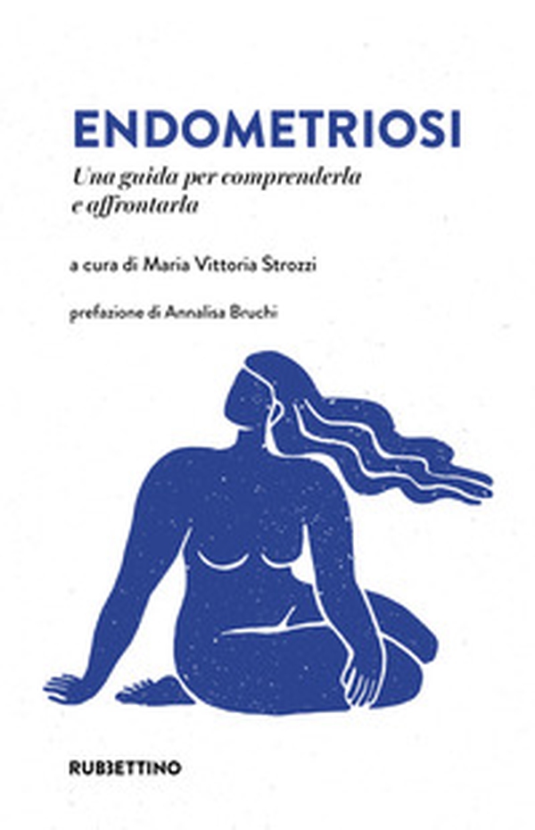 Endometriosi. Una guida per comprenderla e affrontarla - Librerie.coop