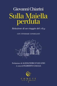 Sulla Maiella perduta. Relazione di un viaggio del 1874 - Librerie.coop