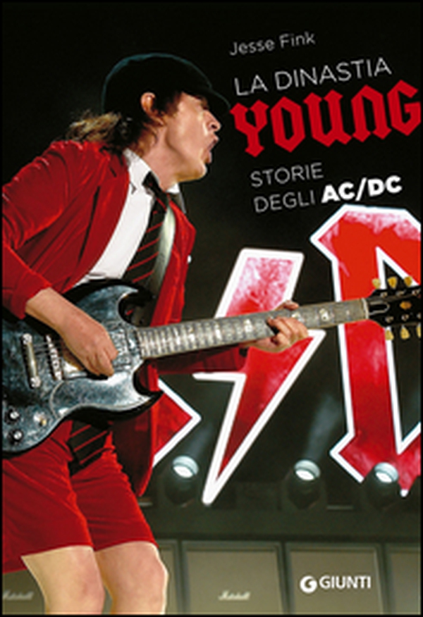 La dinastia Young. Storie degli AC/DC - Librerie.coop La dinastia Young. Storie degli AC/DC - Librerie.coop