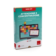 Attenzione e concentrazione. 7 test e 12 training di potenziamento. Web app - Librerie.coop