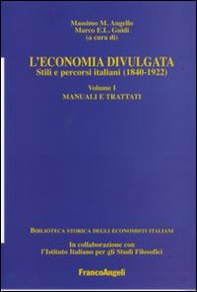 L'economia divulgata. Stili e percorsi italiani (1840-1922) - Librerie.coop