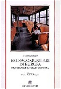 Extracomunitari in Europa. Immigrazione, razzismo, xenofobia - Librerie.coop Extracomunitari in Europa. Immigrazione, razzismo, xenofobia - Librerie.coop